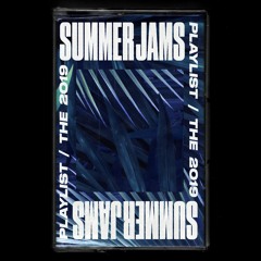2019 Cool Summer Jams