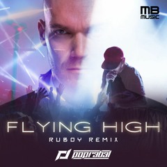 Flying High (RUBOY Remix) dj edit original extended