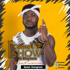 Evergreen On TheComeUpShow