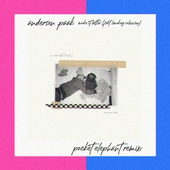 anderson .paak - Make It Better (ft. Smokey Robinson) (pocket elephant remix)