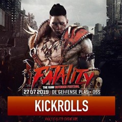 KickЯolls - FATALITY 2019 Warm Up Mix