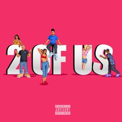 2 Of Us ft. Brayaun & Romeo