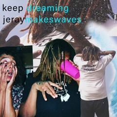 *k e e p      d r e a m i n *    (prod. makeswaves X Emdub)