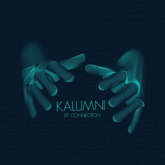 Kalumni - EP Connection [ FREE DOWNLOAD ]
