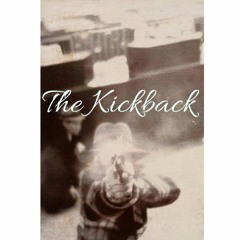 The Kickback (feat. C. Boy, Mellow Mike, & PT.like.ET)