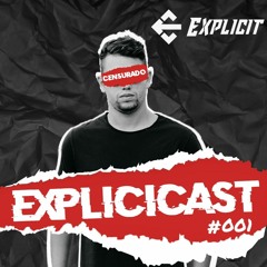Explicicast 01