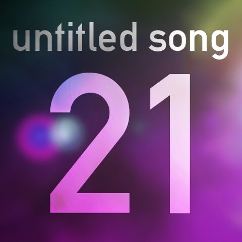 Untitled Song #21 (Feb 2019)