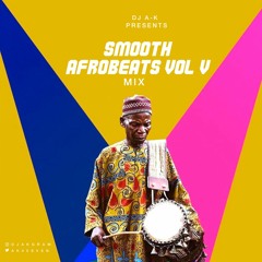 Smooth Afrobeats V