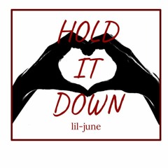 Hold It Down