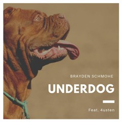 Underdog Feat. 4usten