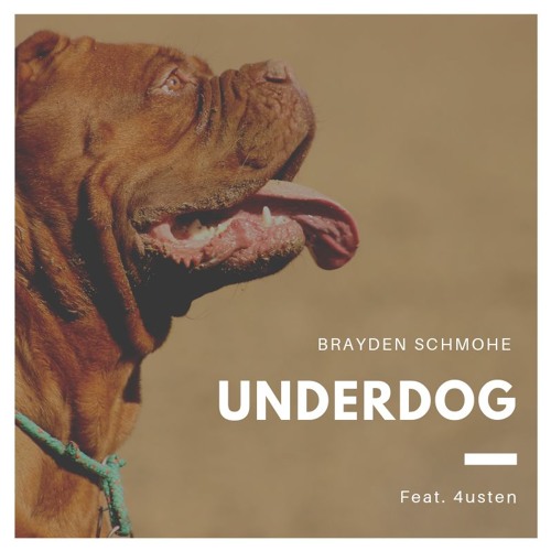 Underdog Feat. 4usten