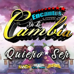 ☆QUIERO SER 2019☆GRUPO ENCANTOS DE LA CUMBIA☆