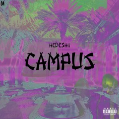 Campus (Prod. By Diplomat)