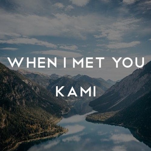 Stream When I Met You (Original Mix) #Chillout #Free Download By.