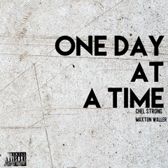 One Day At A Time (feat. Maxton Waller)