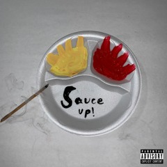 SAUCE UP! 🍾 (feat. Young Naren, akiel the prodigy, RIE Varris, xanny phantøm, MadLight & BuDdA)