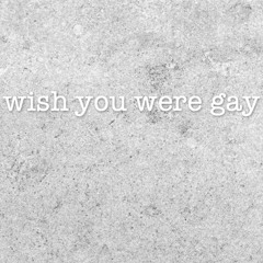 wish you were gay (cover) - ft. Ben Daniels