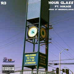 Hourglass ft. Hokage (Prod. By MikeDexClusive)