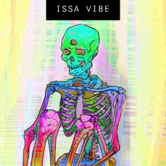 ISSAVIBE- NIGHTMARE ON ELMS STREET