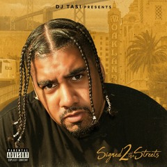 Signed To The Streets Volume 2