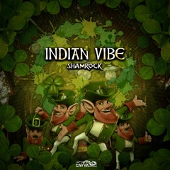 Indian Vibe - Shamrock[Free Download]