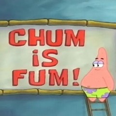 Chum Is Fum (prod.FlaronB)