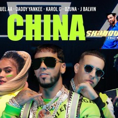 Shaggy - It Wasnt Me Vs Anuel AA Ft Daddy Yankee Ft Karol G Ft Ozuna Ft  J Balvin - China