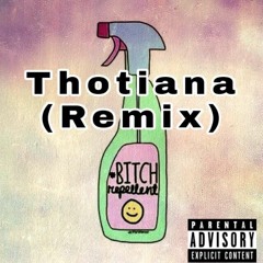 Thotiana (Remix)