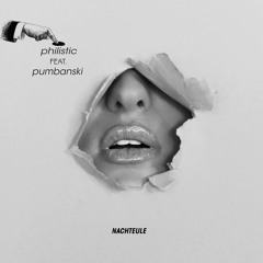 Pumbanski & Philistic - Nachteule (Original)
