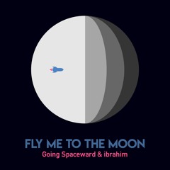 Fly Me To The Moon (prod. ibrahim)