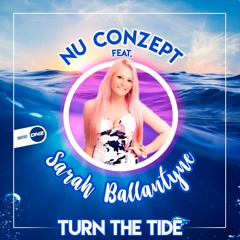 Nu Conzept Feat. Sarah Ballantyne - Turn the tide
