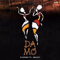 DJ 2PHAT X OBIZZY - DA MO