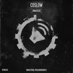 Coslow - Fetisch (Original Mix) Rausch EP [IPHR143] 8/8/2019