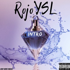 RojoYSL - Intro