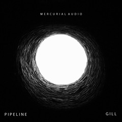 Gill - Pipeline [Free Download]