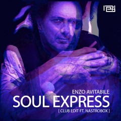 Enzo Avitabile - Soul Express [Club Edit ft. Nastrobox]