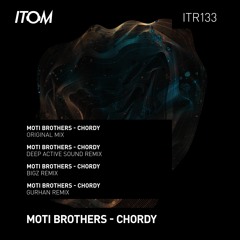 Itom Records 133 Moti Brothers-Chordy Ep