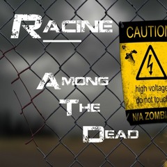 Racine - Among the Dead