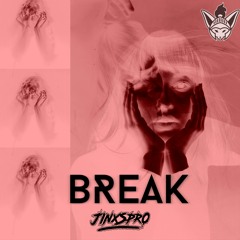 JINXSPR0 - BREAK [Argofox Release]