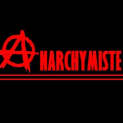 Anarchymiste (Hardtek ft Punk)