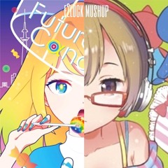 YUC'e×Ujico  - Future Candypop Parade(Future Cαndy×Candypop Parade)