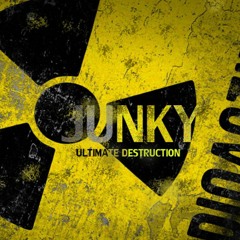 JUNKY - Schwarzer Adler /w. Ultimate Destruction Floor