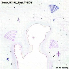 Wi-Fi_Feat.YBOY
