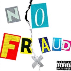 No Fraud