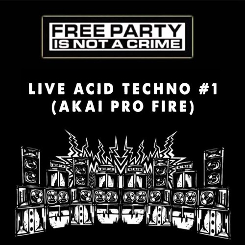 Live Acid Techno #1 (AkaiPro Fire)