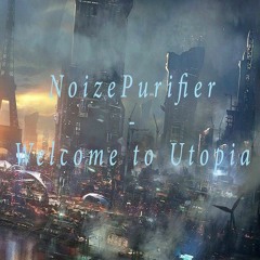 Welcome To Utopia