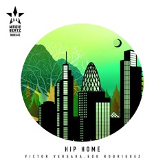 Victor Vergara, Edu Rodriguez - Hip Home