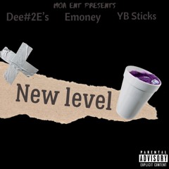 New Level (Dee x YB Sticks)