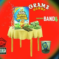 Gramz Guwop Ft.BAND$- Teddy Grahams
