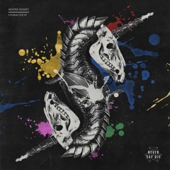 Moore Kismet - Character EP
